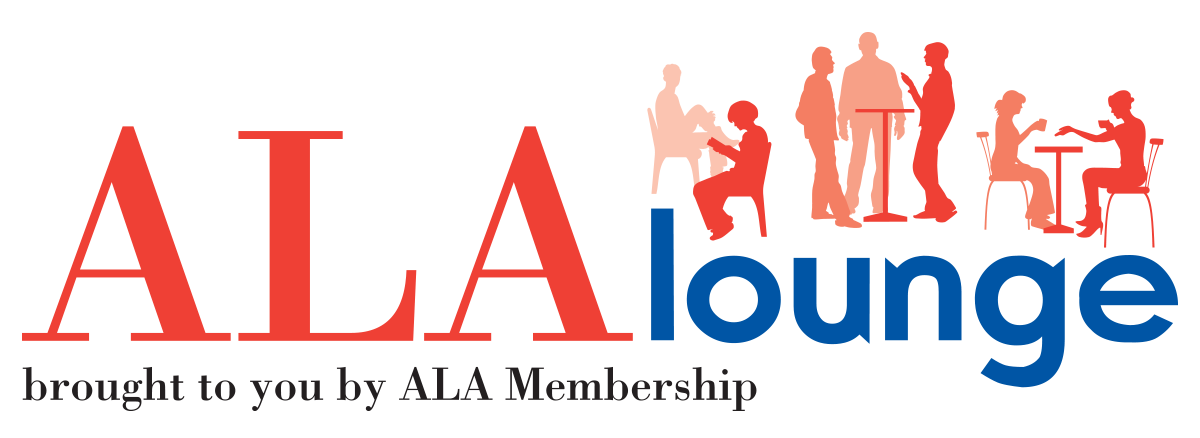 ALA Lounge: Brought to you by ALA Membership